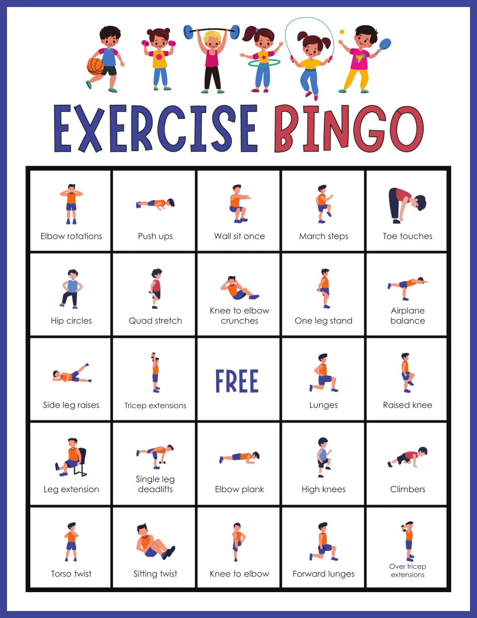 Exercise Bingo card: students mark off elbow rotations, push ups, wall sit once, march steps and toe touches