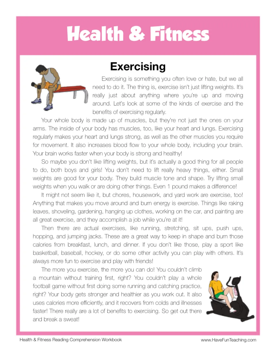 Exercising reading passage on muscles, lifting small weights, chores as exercise, sports and the benefits of working out