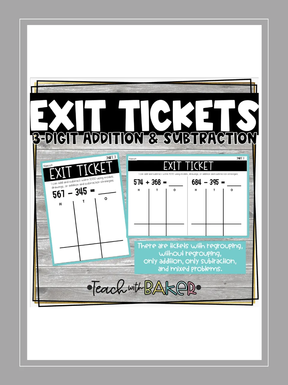 Exit tickets cover for 3-digit addition and subtraction, showing sample tickets 567 - 345 and 574 + 368