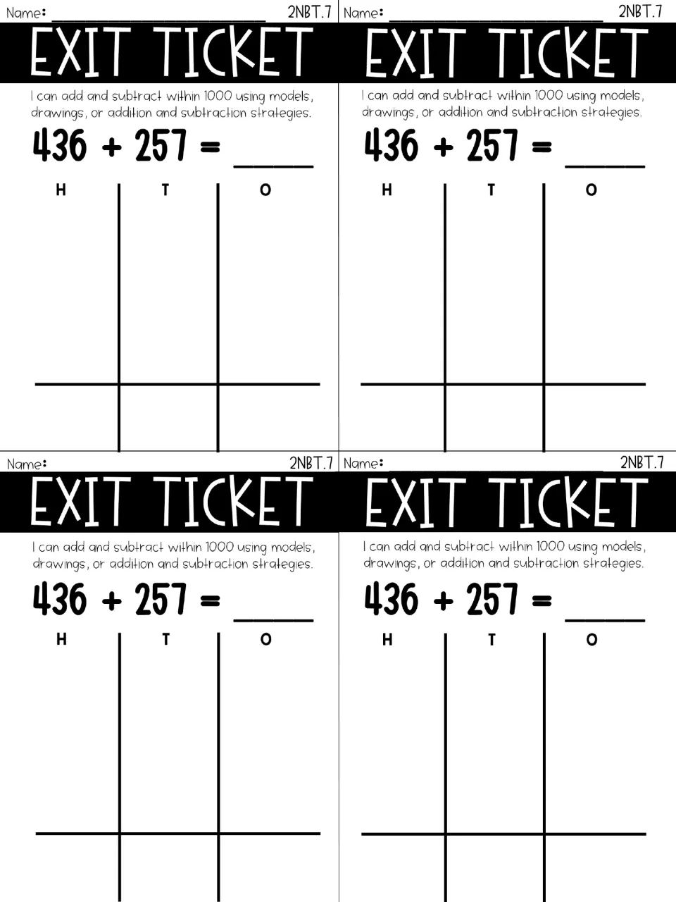 Addition exit ticket with regrouping: students solve 436 + 257 using models, drawings or strategies and record in H T O