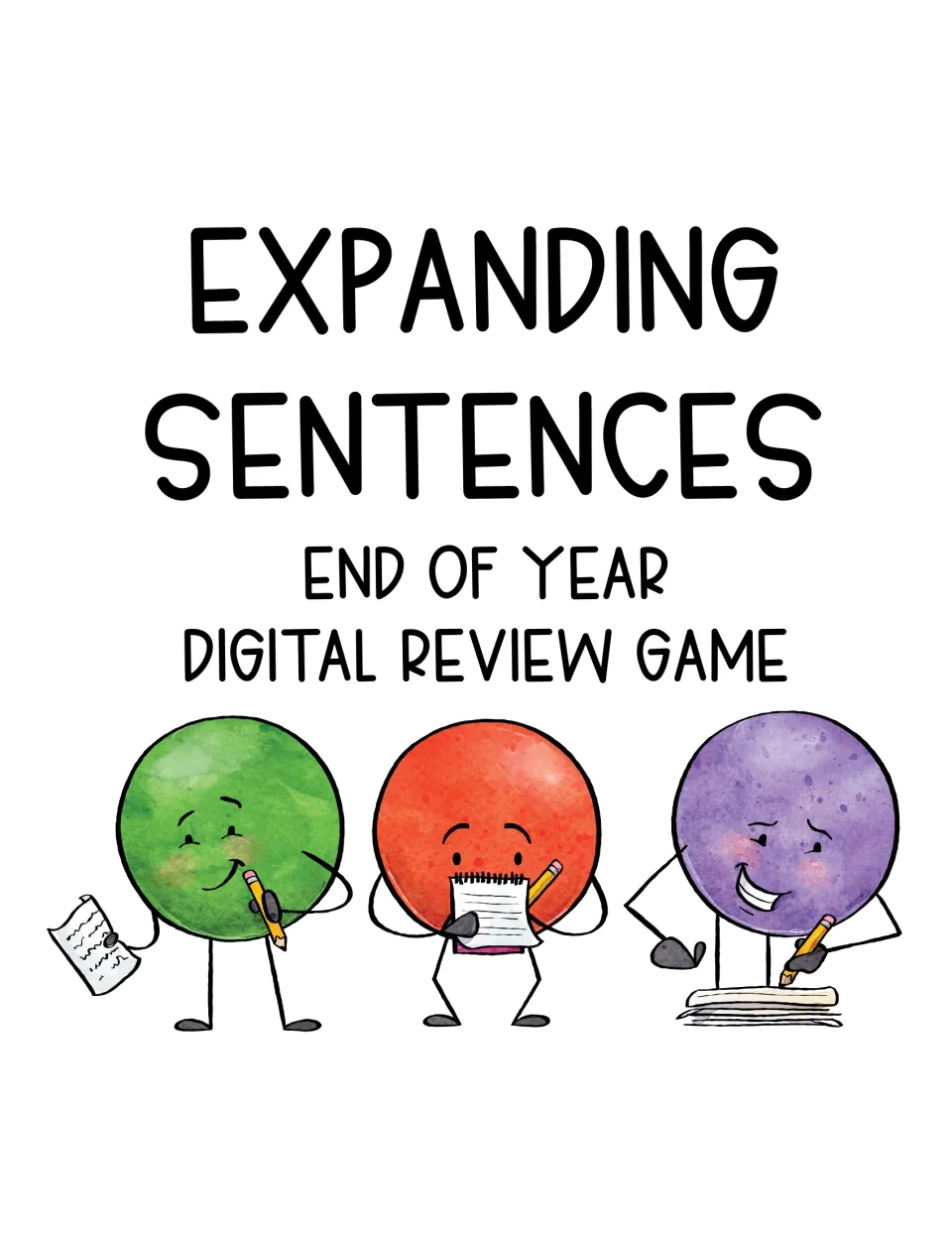 Expanding Sentences End of Year Digital Review Game cover with three cartoon characters holding pencils and notepads