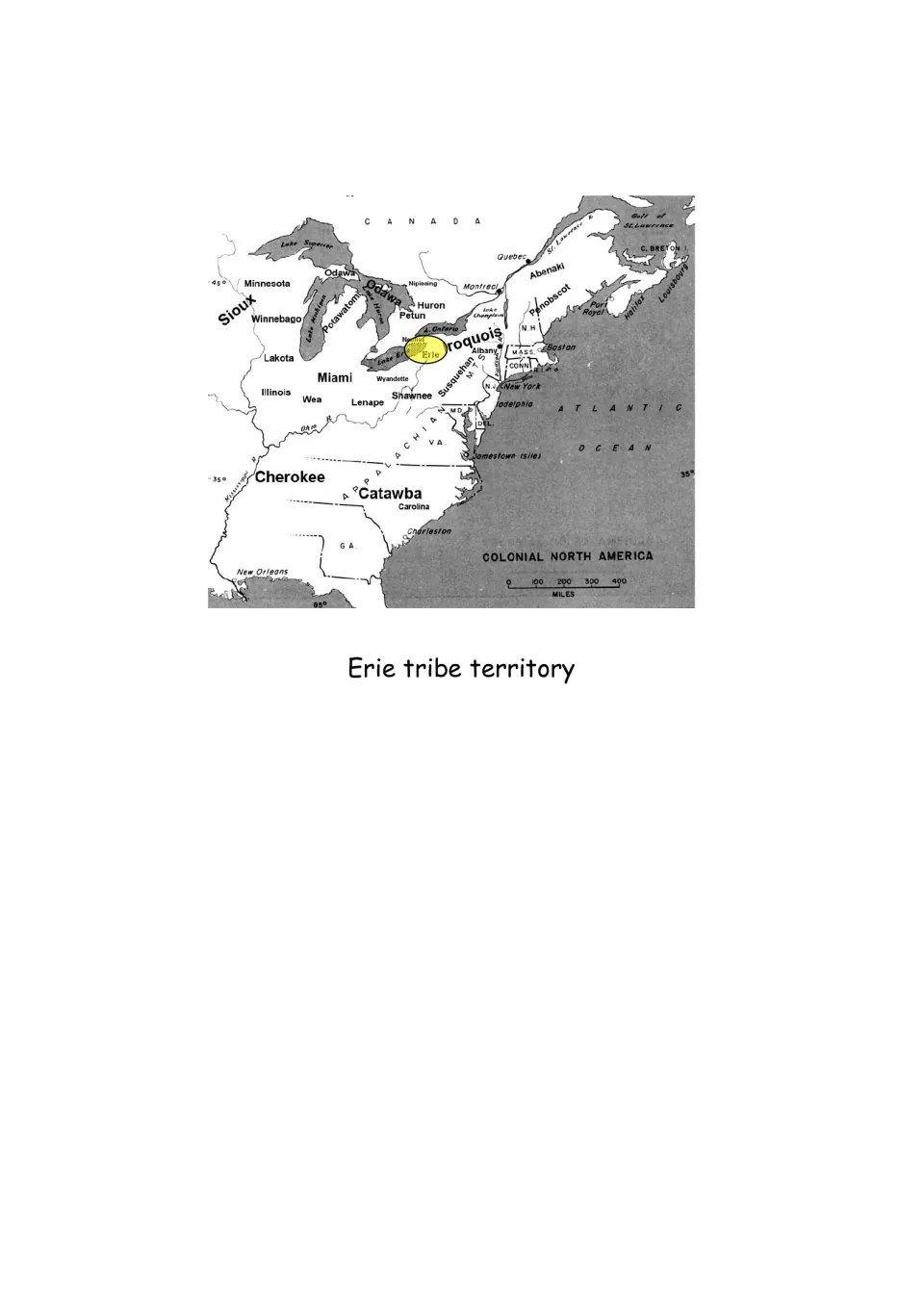 Erie tribe territory: colonial North America map highlighting the Erie homeland along Lake Erie near the Iroquois