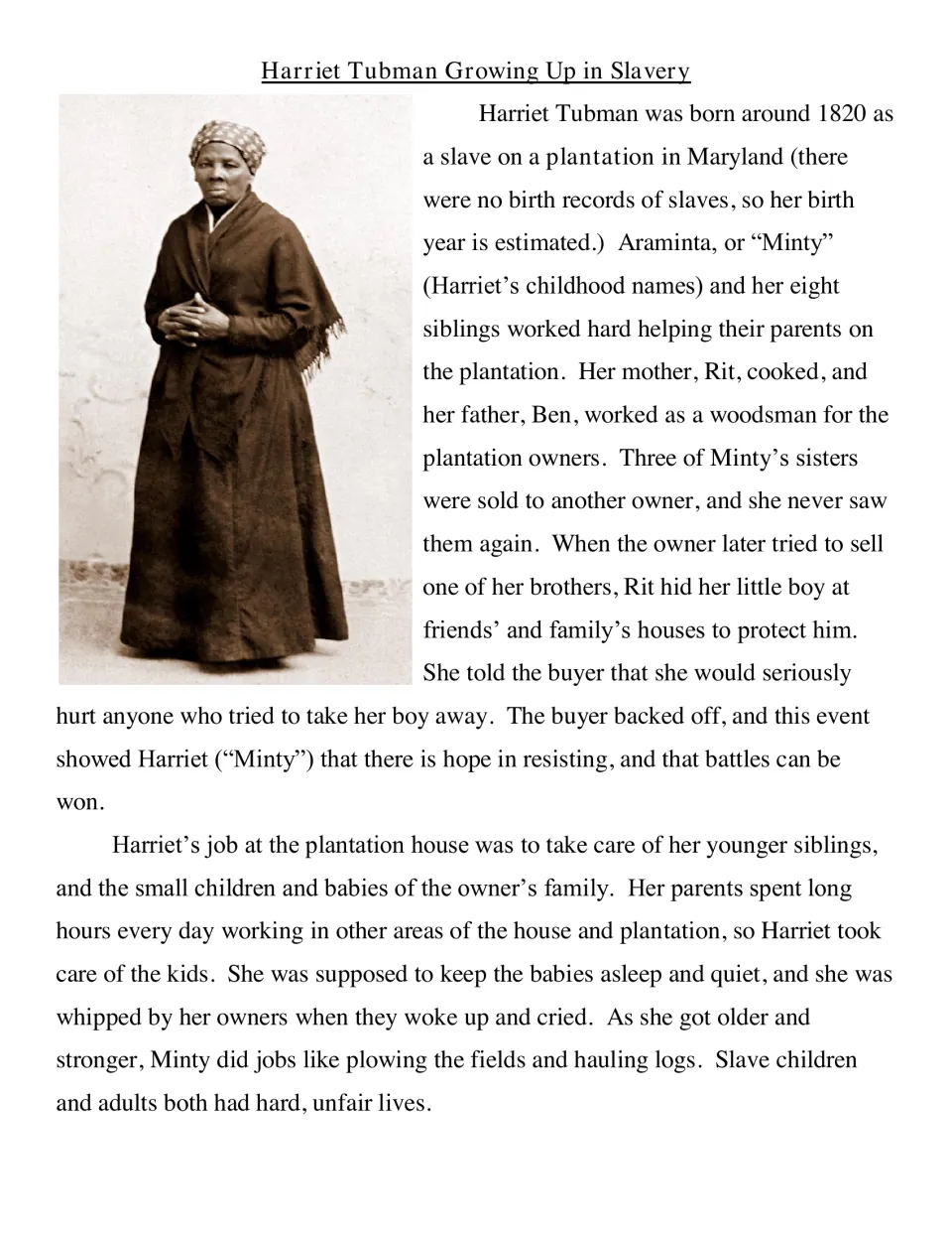 Growing Up in Slavery: students read about Minty's 1820 Maryland birth, family and plantation work, beside her photograph