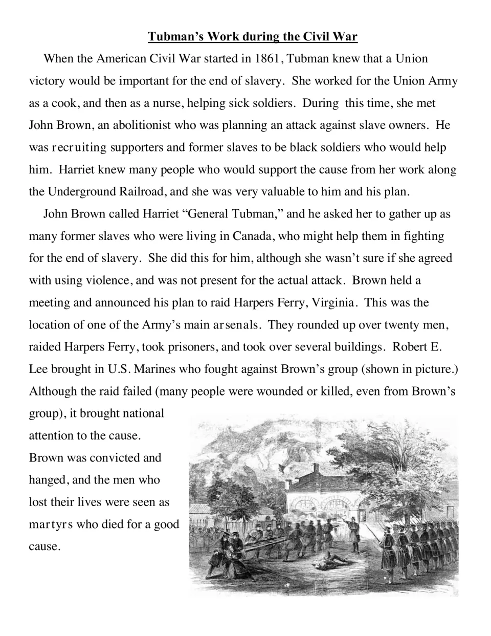 Tubman's Work during the Civil War: text on Union Army nursing, John Brown and the Harpers Ferry raid, with an engraving