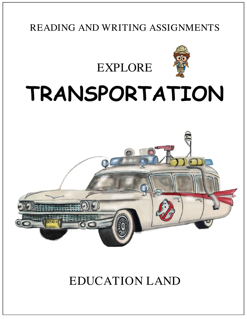 Explore transportation cover identifies the packet as reading and writing assignments from Education Land