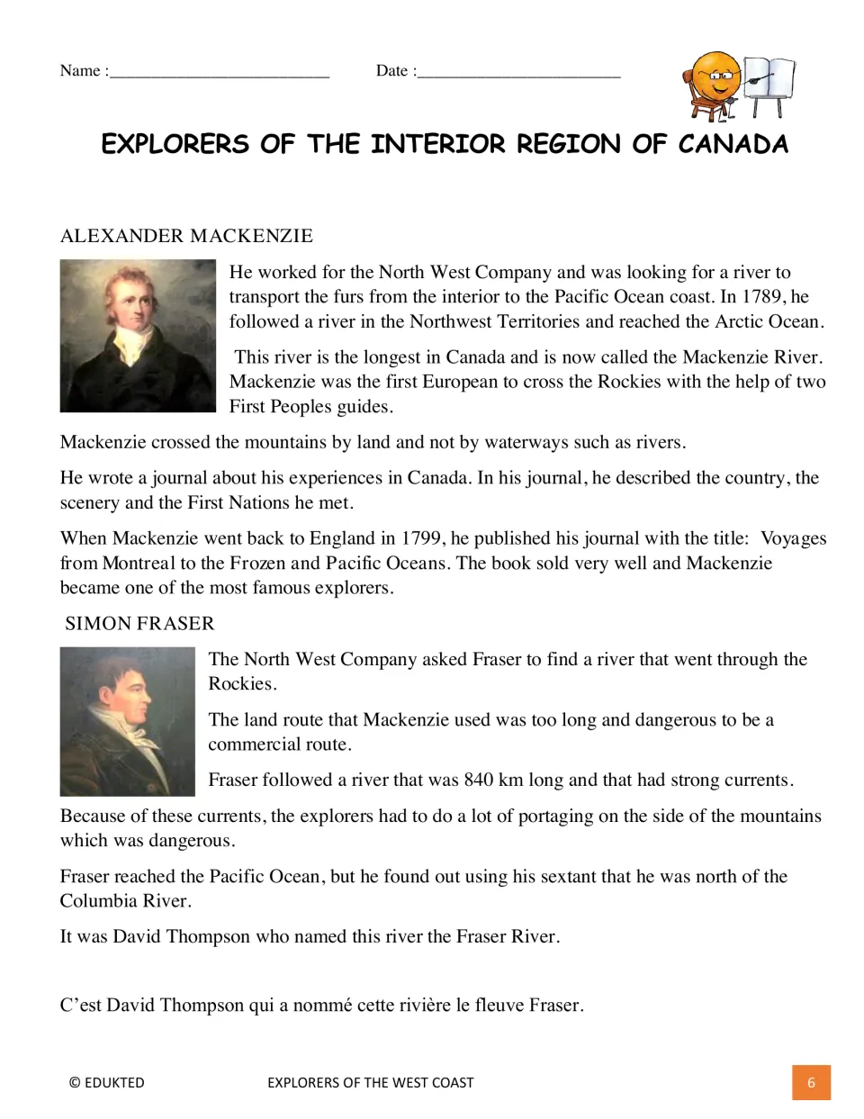 Nonfiction passage introduces Alexander Mackenzie and Simon Fraser, their river journeys, and the North West Company