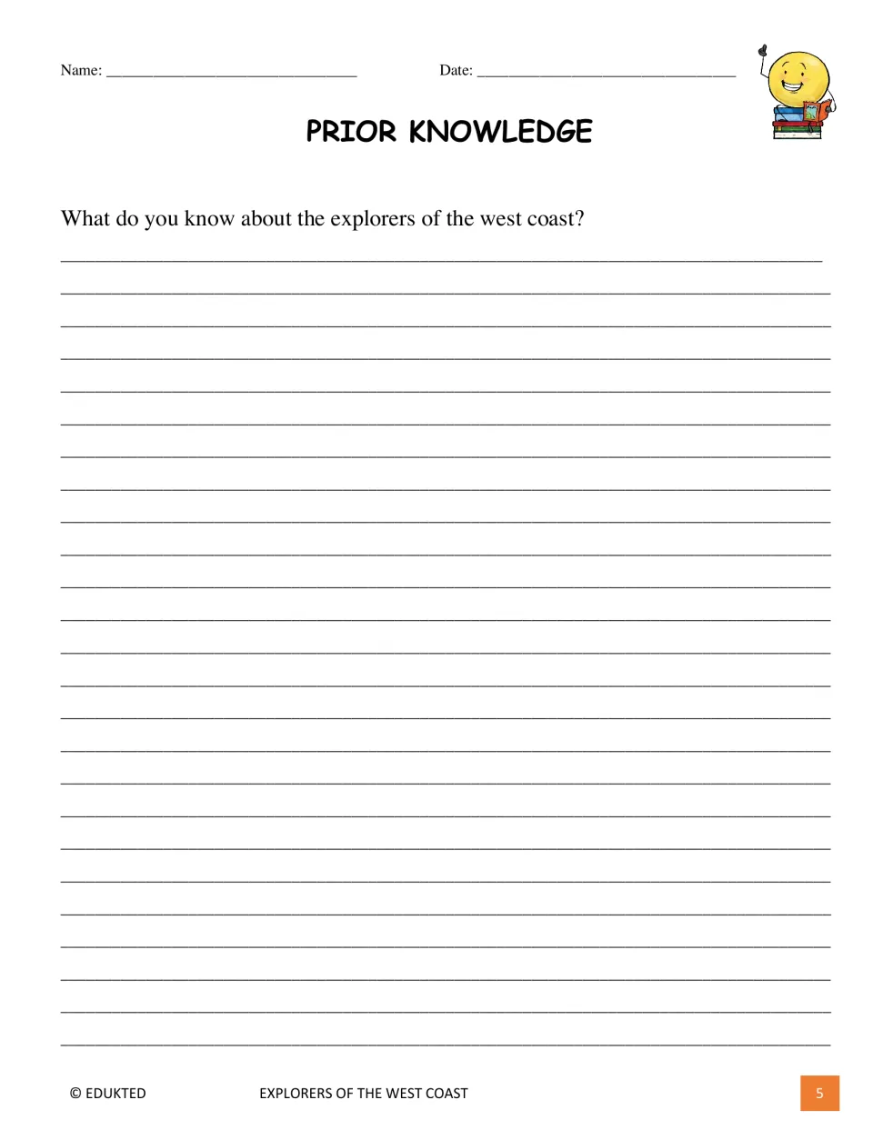 Prior knowledge task asks students to write what they already know about explorers of the west coast
