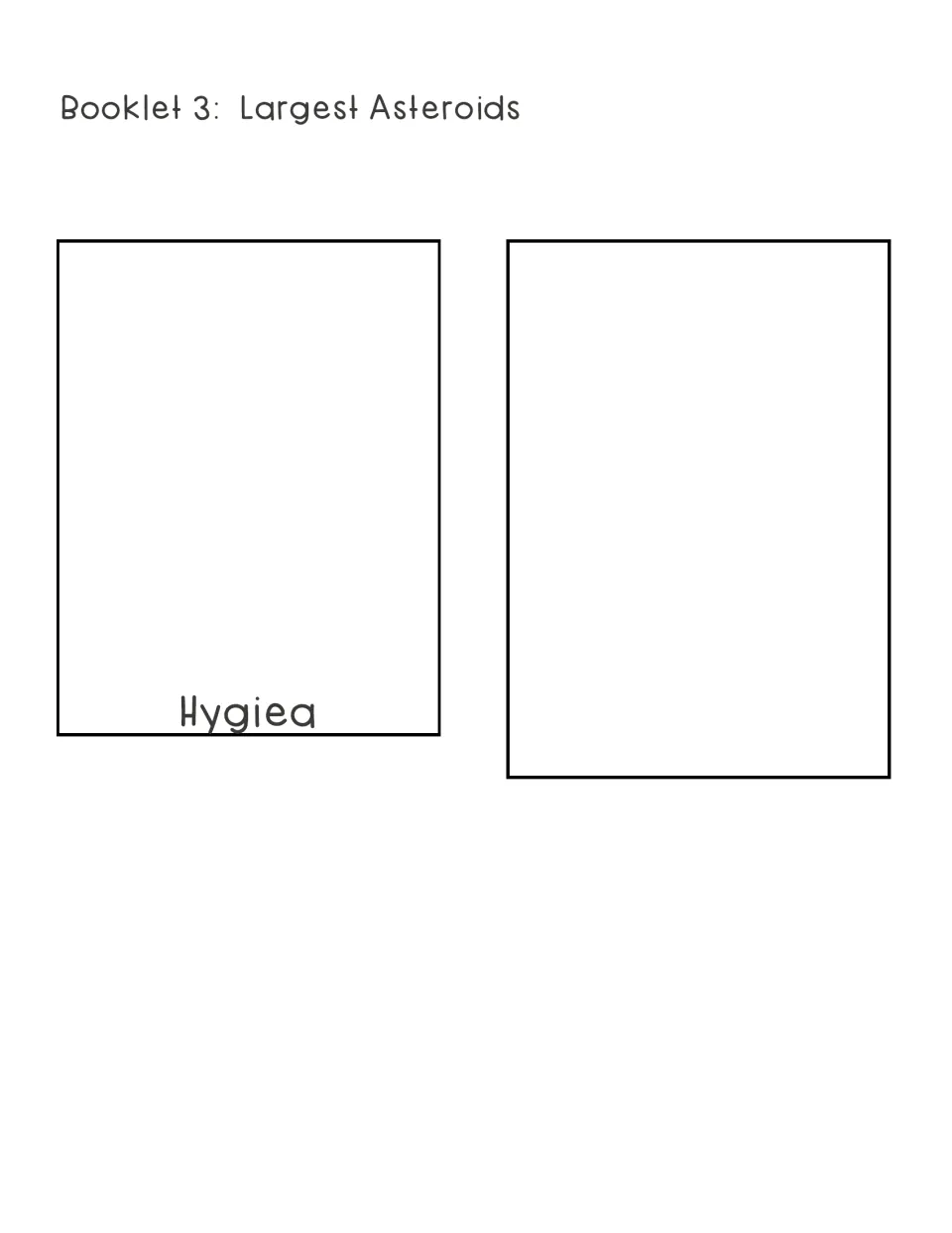 Largest asteroids booklet cut-out pieces continued: a Hygiea page and a blank extra page for students to add an asteroid