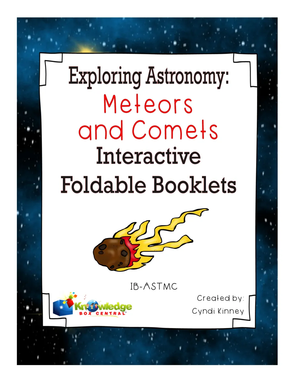 Cover for Meteors and Comets interactive foldable booklets, showing a flaming meteor; created by Cyndi Kinney
