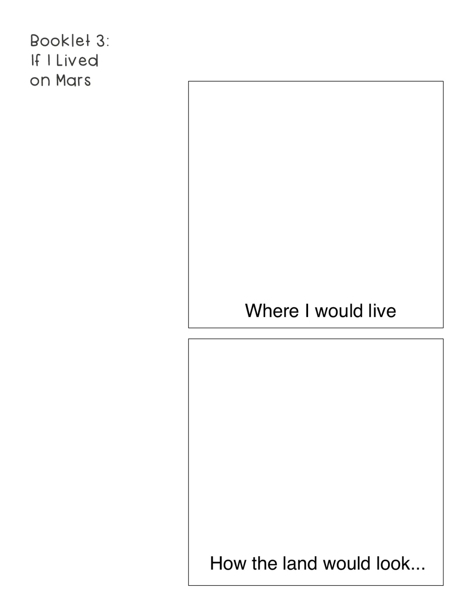 If I Lived on Mars cut-out pages: students describe where they would live on Mars and how the land would look