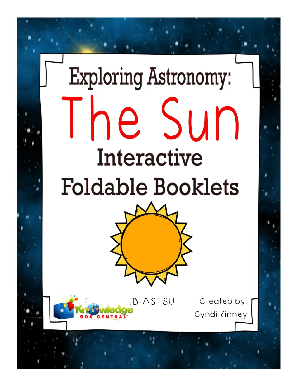 Cover of Exploring Astronomy: The Sun Interactive Foldable Booklets, created by Cyndi Kinney