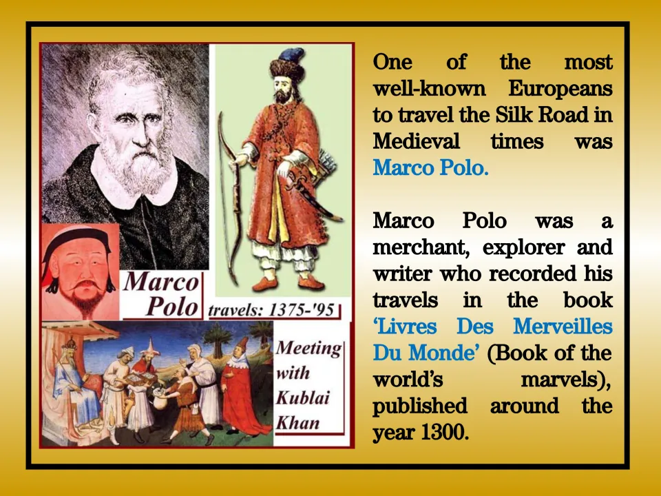 Marco Polo biography slide describing him as a merchant, explorer, and writer who recorded his travels