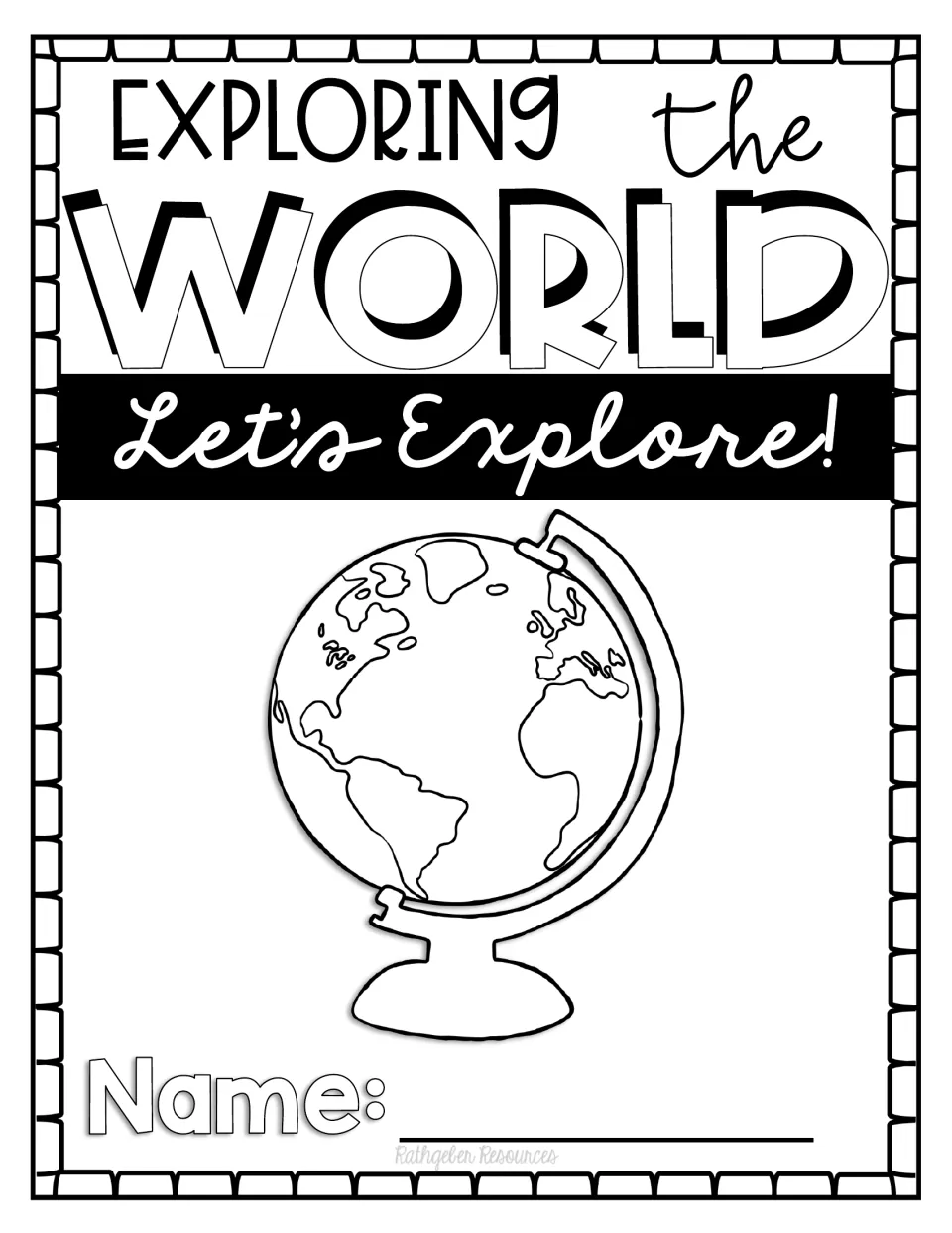 Student cover for the geography unit featuring a globe to color, “Let's Explore!” and a name space