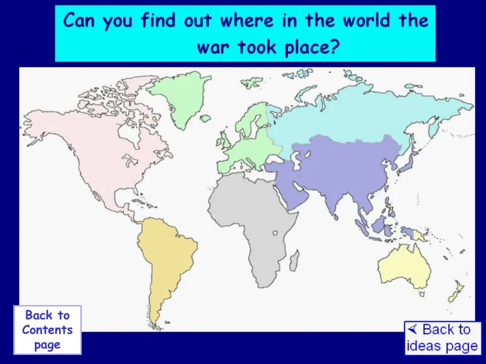 Geography activity slide uses a world map and asks students to find where in the world the war took place