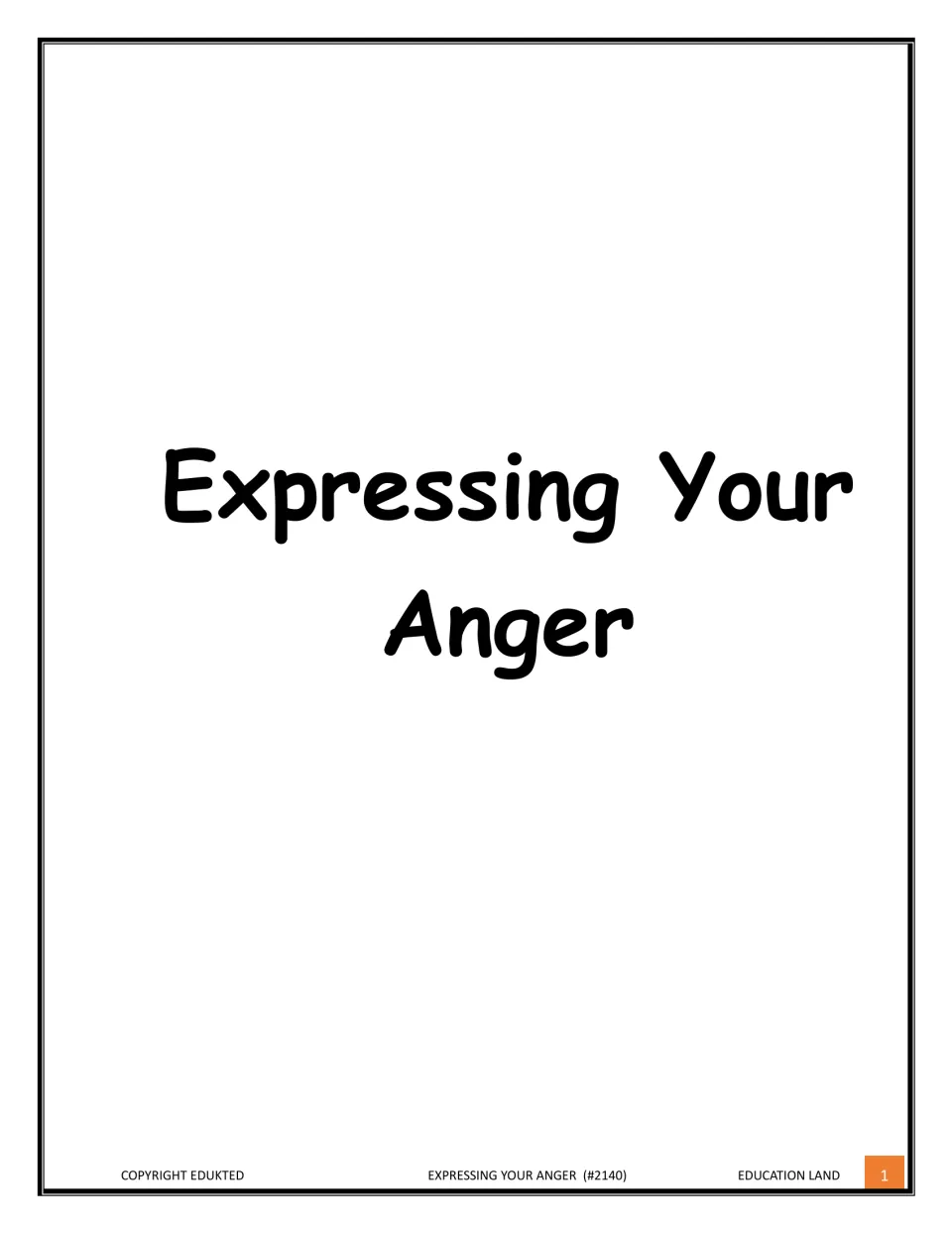 Cover page showing the title Expressing Your Anger in large print, with Education Land and Edukted in the footer
