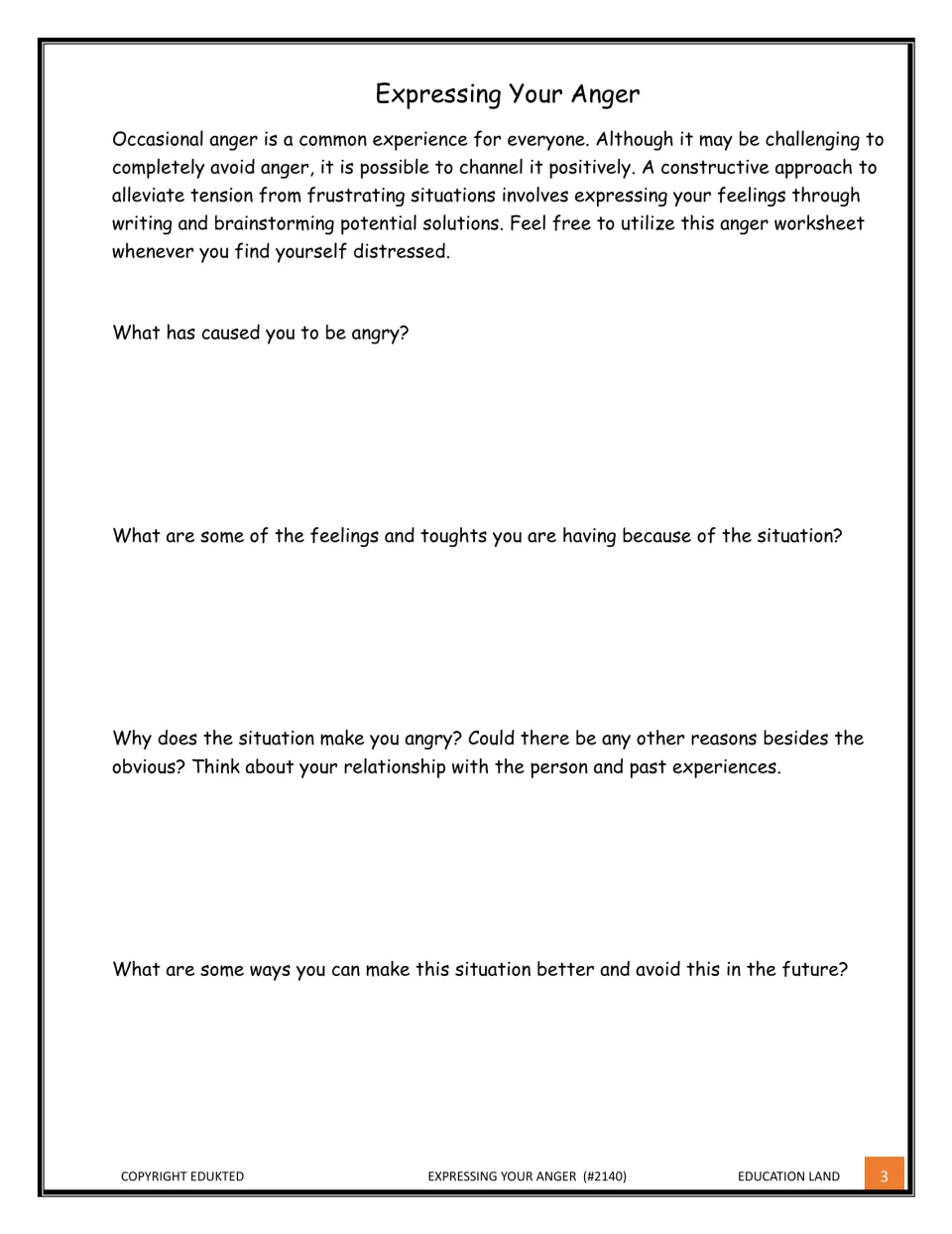 Anger reflection: students write what caused their anger, their feelings, deeper reasons and ways to improve the situation