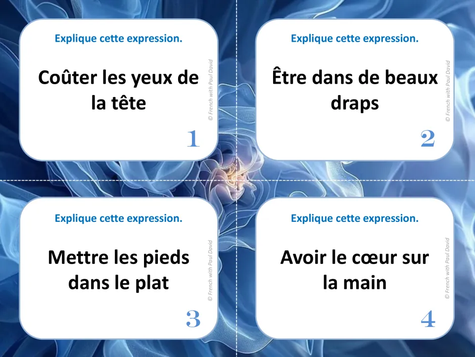 French idiom task cards 1–4 ask students to explain expressions, including avoir le cœur sur la main (be generous).