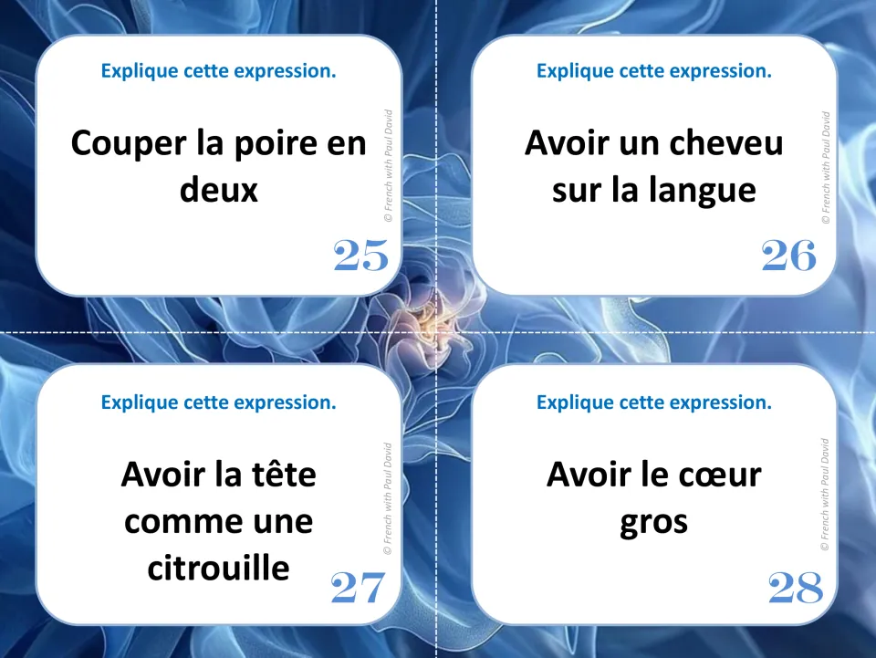 French idiom task cards 25–28 include couper la poire en deux (compromise) and avoir le cœur gros (feel sad).