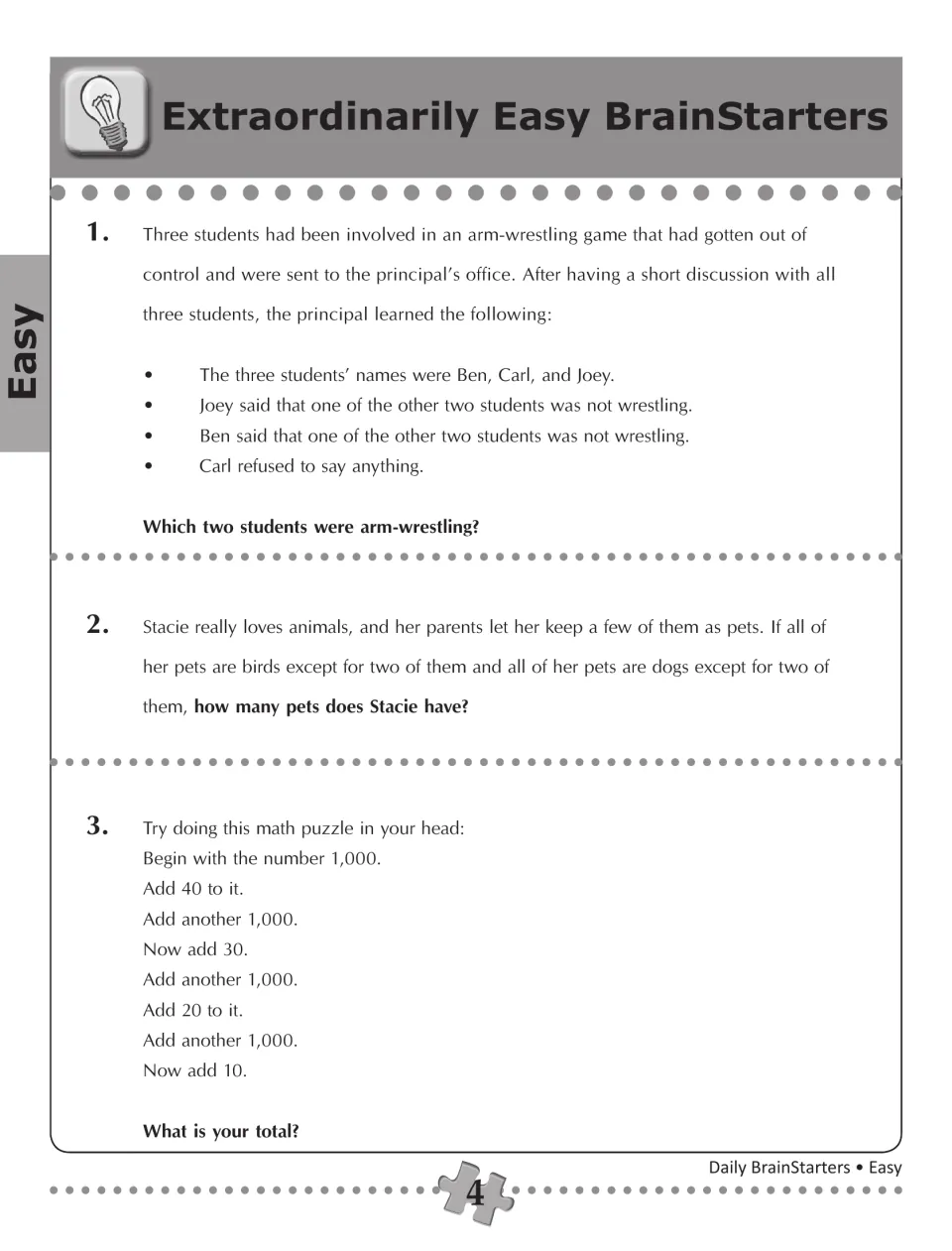 Easy logic puzzles 1-3: find the two arm-wrestlers, count Stacie's birds and dogs, and add a number chain mentally