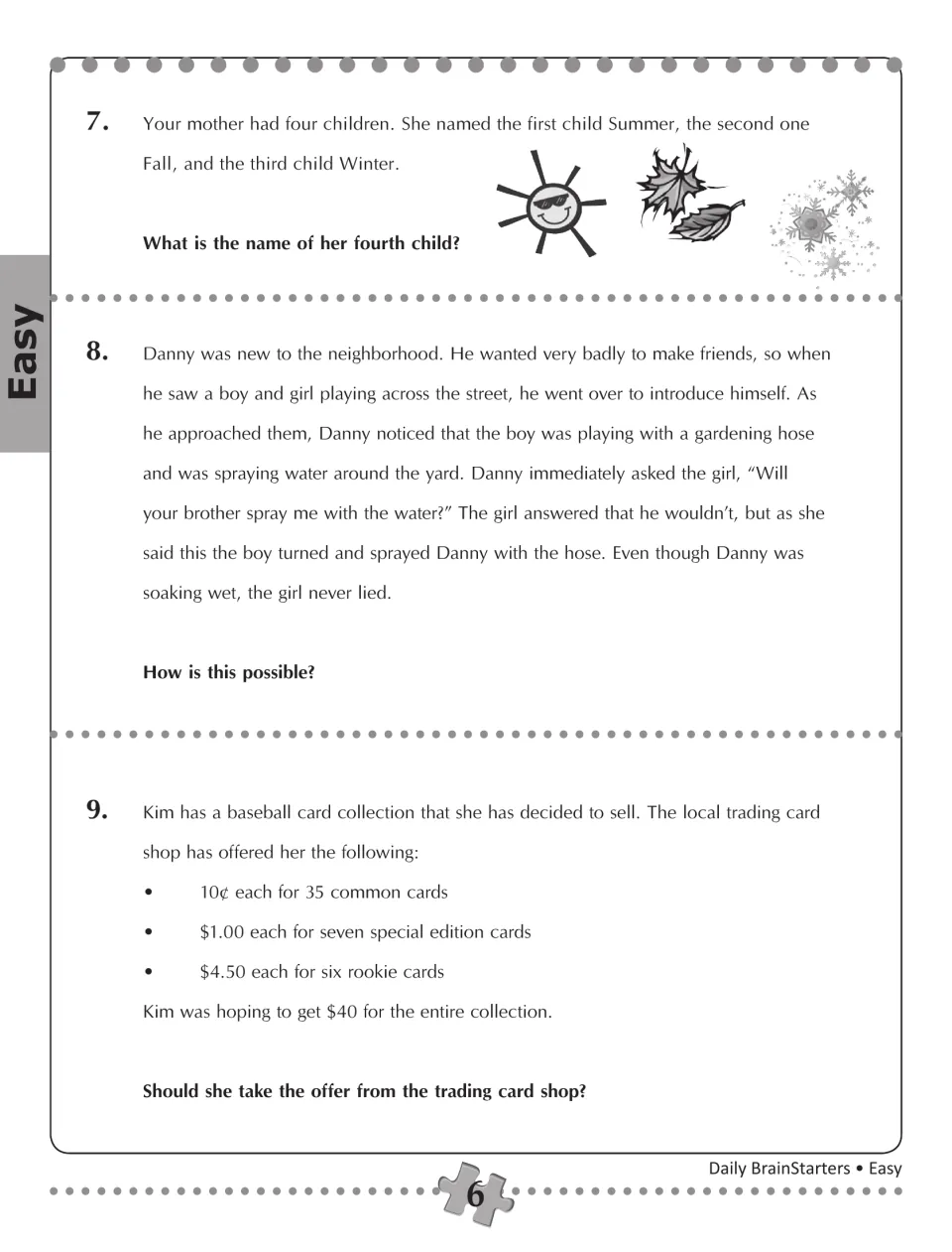 Easy puzzles 7-9: name a mother's fourth child, explain why the girl never lied, and total Kim's card offer versus $40