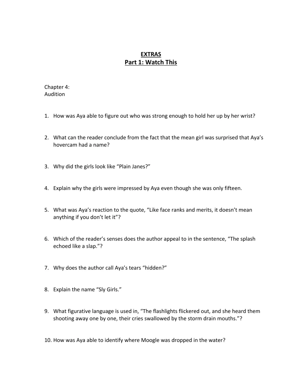 Chapter 4, Audition: 10 short-answer questions on Aya’s hovercam, the Sly Girls, hidden tears, and sound