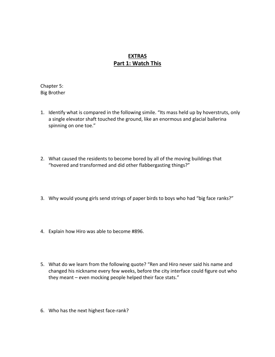 Chapter 5, Big Brother: six short-answer questions on hovering buildings, Hiro’s fame, and face ranks