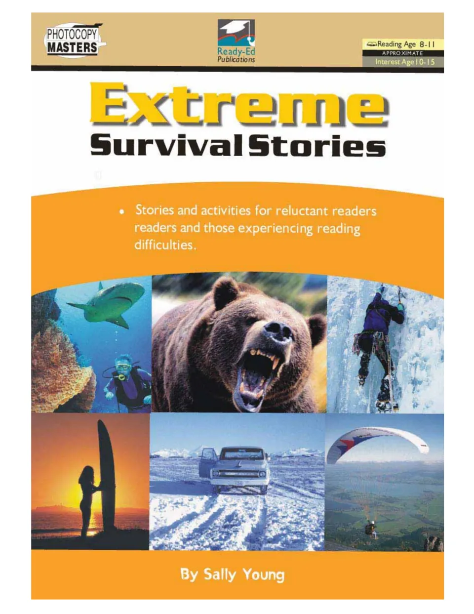 Extreme Survival Stories cover: stories and activities for reluctant readers, with bear, shark and ice climber photos
