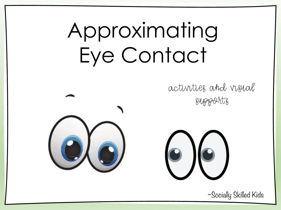 Approximating Eye Contact cover: activities and visual supports by Socially Skilled Kids, with two pairs of cartoon eyes