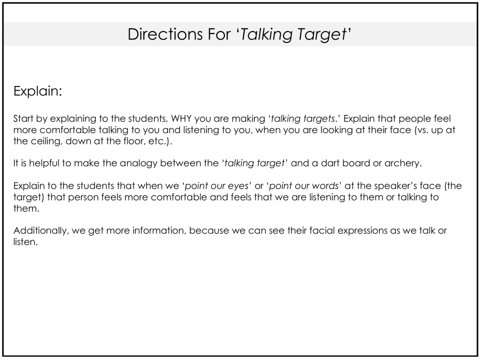 Talking Target Explain step: tell students why looking at a speaker's face helps, comparing it to a dart board