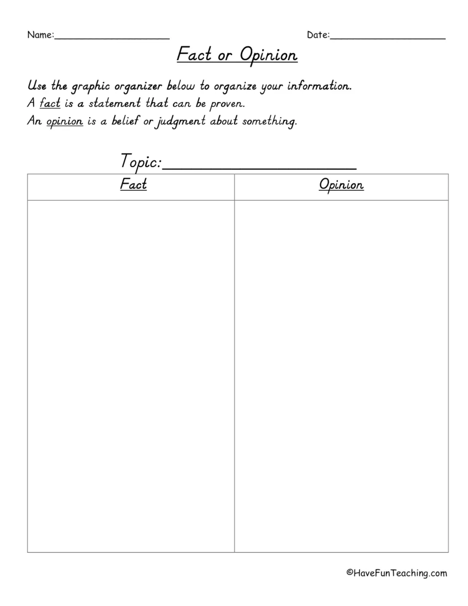 Graphic organizer for sorting statements about a topic into facts and opinions, with definitions of both.