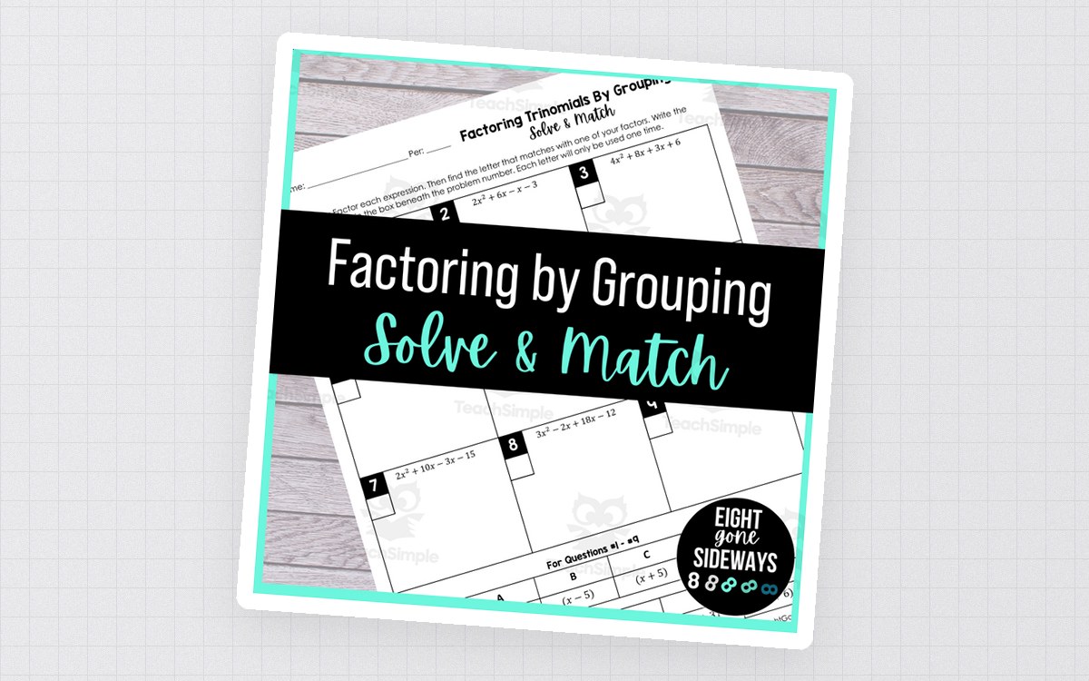 Factoring by Grouping Worksheet with Answer Key preview