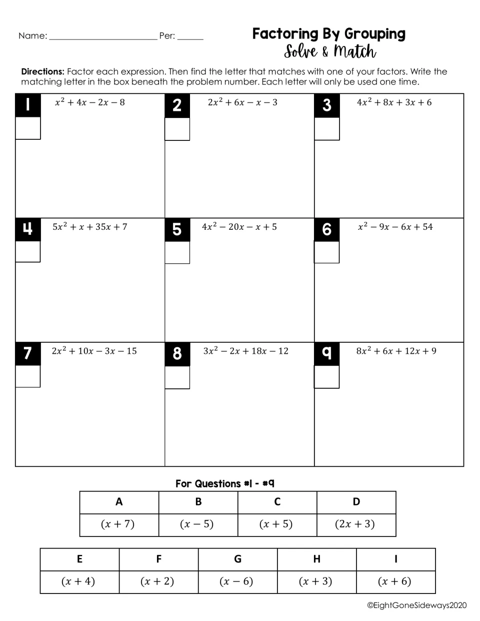 Factoring by grouping, Solve & Match: students factor 9 four-term quadratics and match one factor to letters A to I