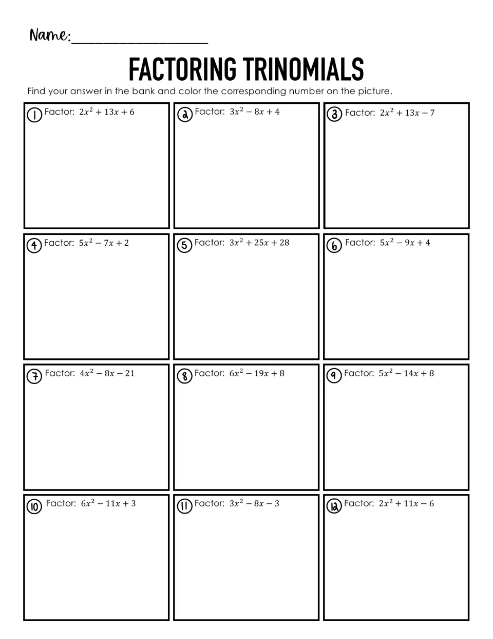 Factoring trinomials with a>1: students factor 12 quadratics like 2x² + 13x + 6, then find each answer in the bank