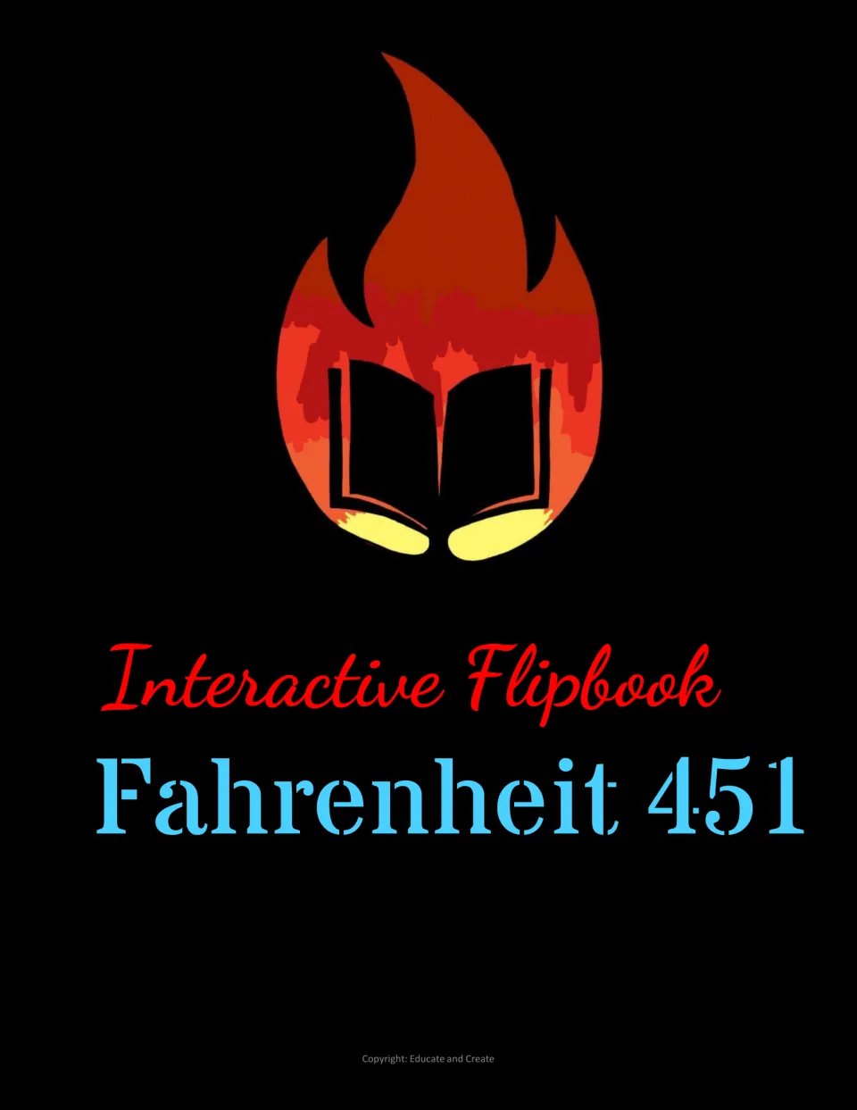 Cover of the Fahrenheit 451 Interactive Flipbook: an open book inside a red and orange flame on a black background