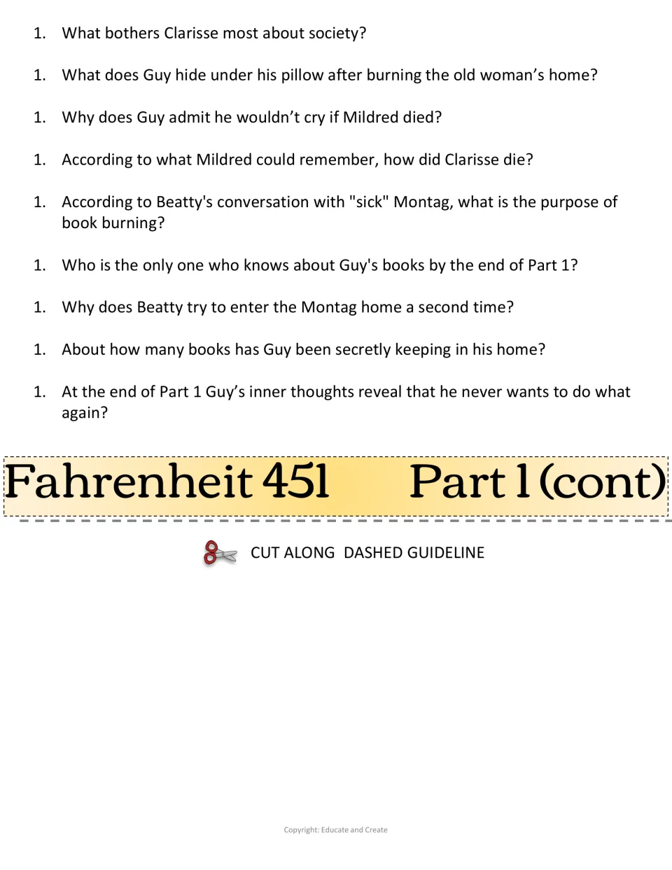 Part 1 continued questions: students answer 9 items on Clarisse's death, Beatty on book burning and Guy's hidden books