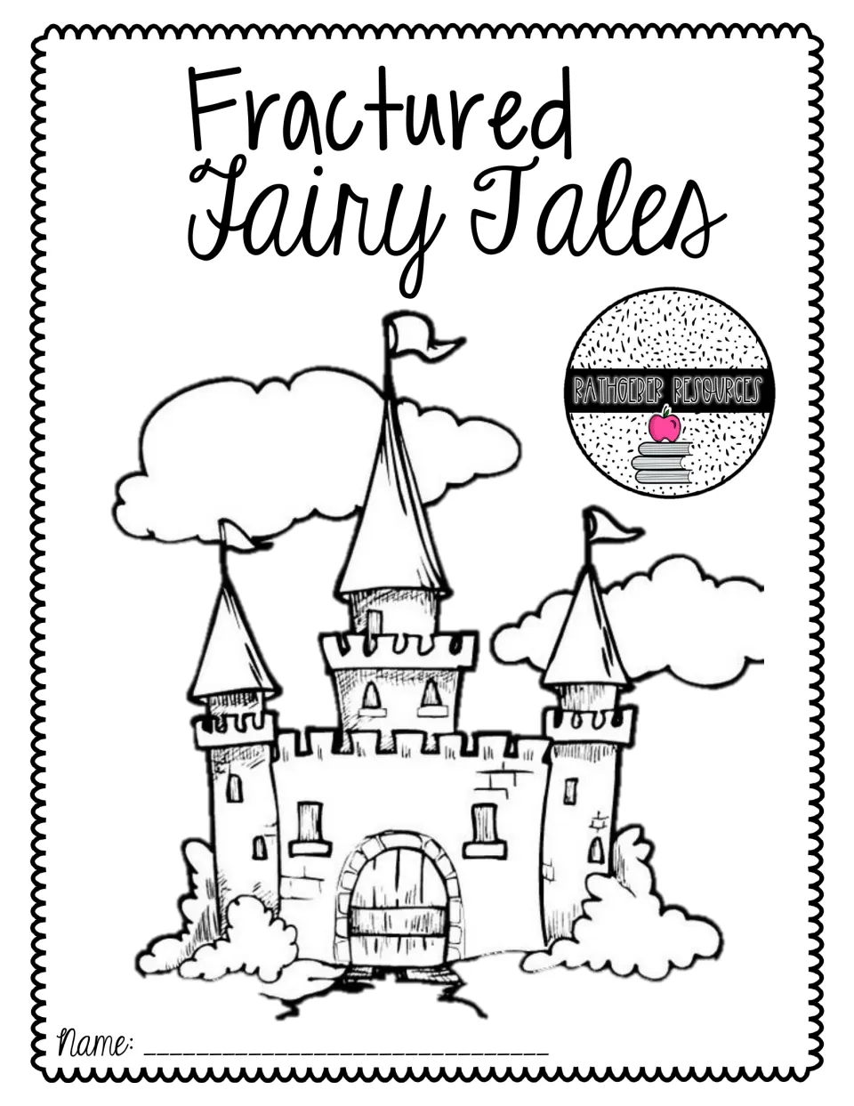 Fractured Fairy Tales cover: castle line drawing, Rathgeber Resources logo and a name blank for the student's packet
