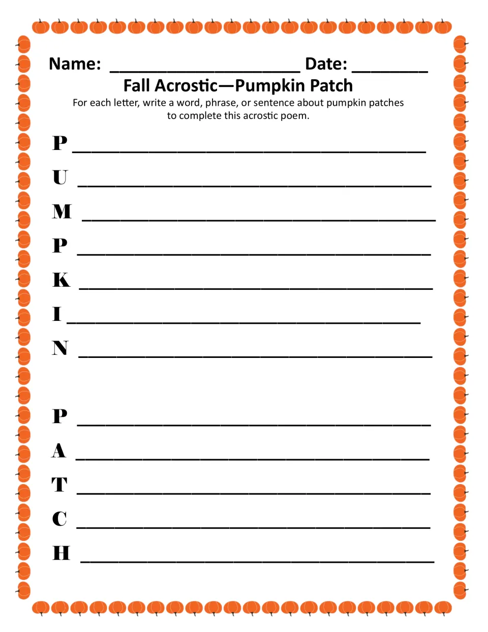 Pumpkin Patch acrostic poem: students write a line about pumpkin patches for each letter of PUMPKIN PATCH
