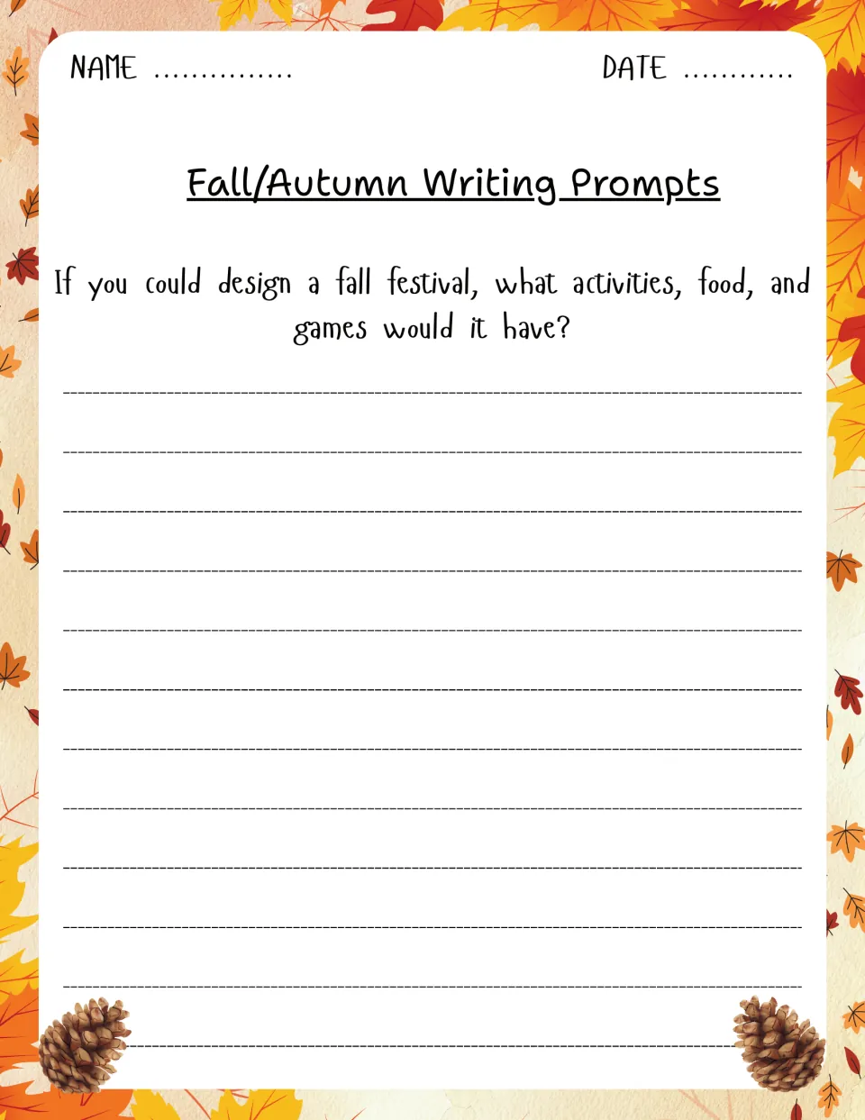 Fall writing prompt 7 asks students to design a fall festival and describe its activities, food, and games.