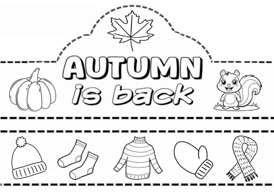 Autumn Is Back crown to color and cut out, pumpkin and squirrel by the words, band of hat, socks, sweater, mitten and scarf
