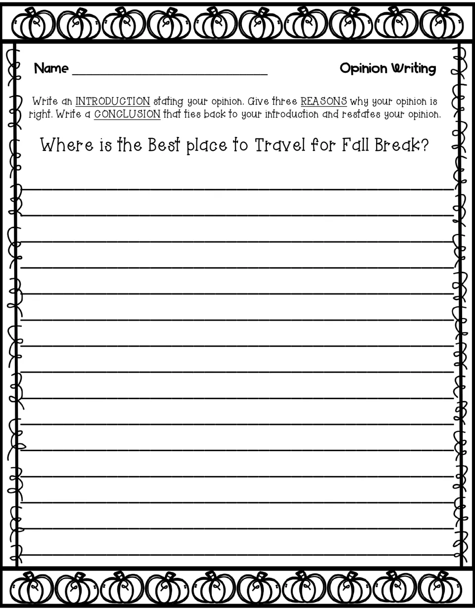 Opinion prompt 'Where is the Best place to Travel for Fall Break?': students state a choice, give three reasons, conclude