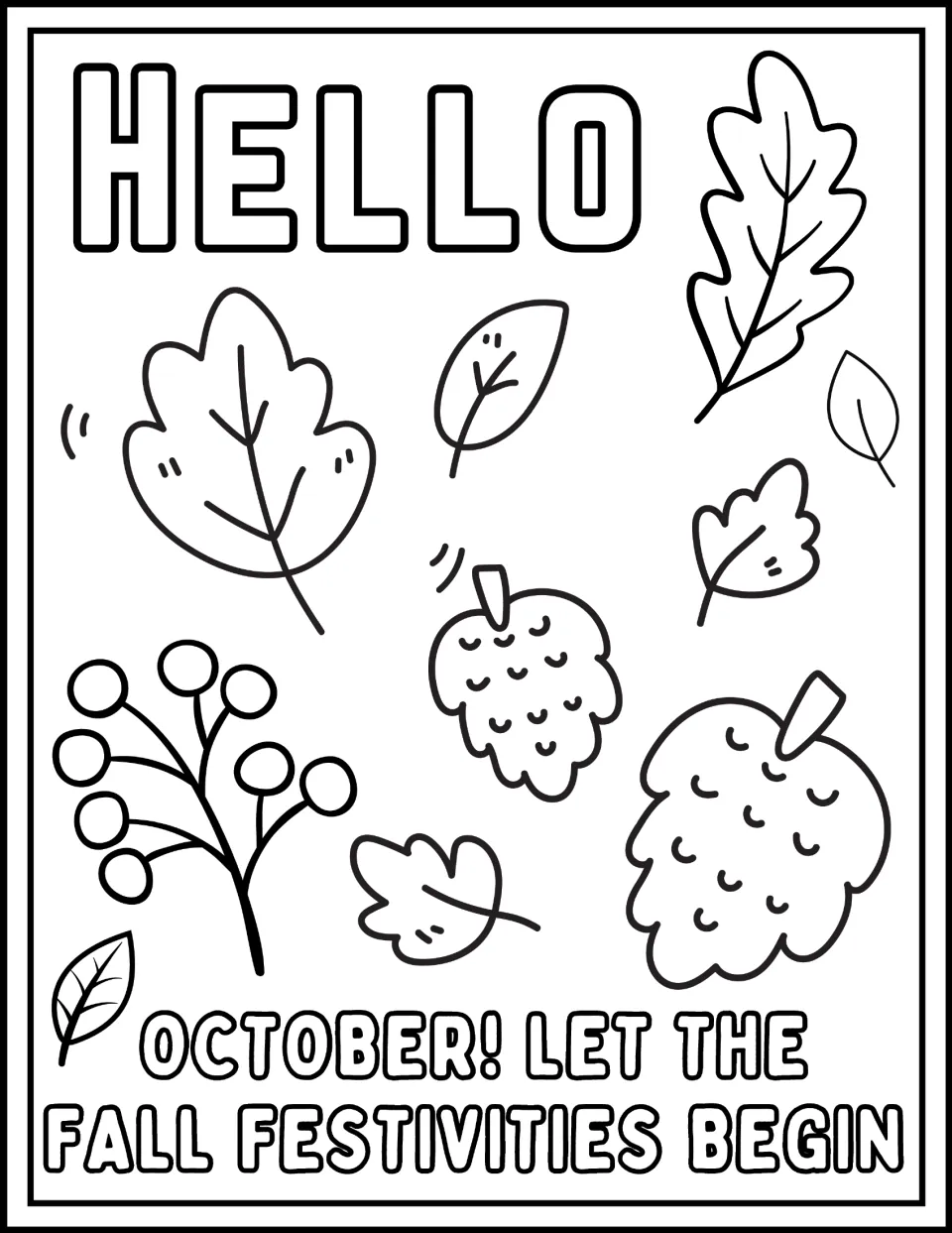 Fall coloring page featuring leaves, pinecones, and berries with 'Hello October: Let the fall festivities begin'.