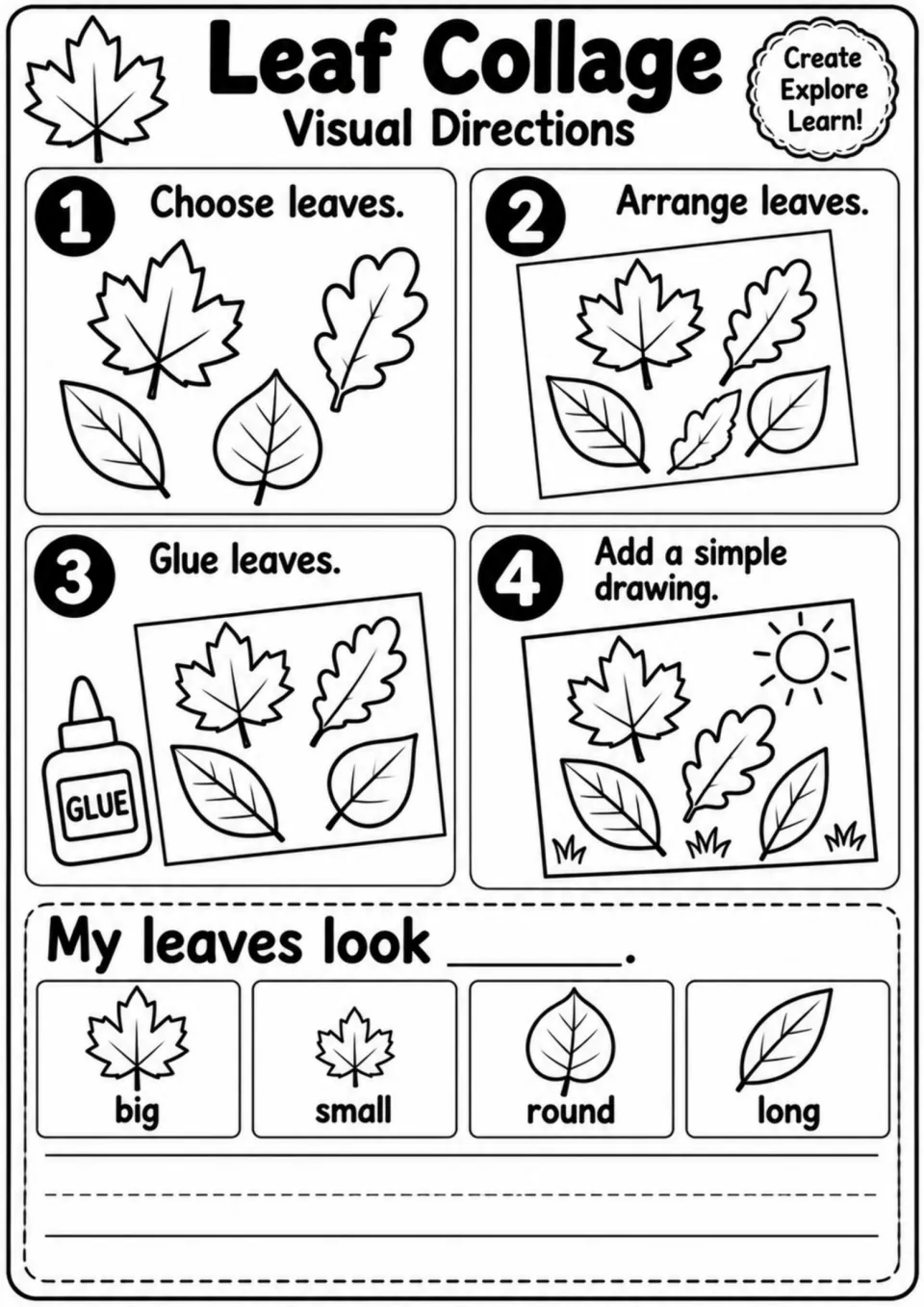 Leaf Collage directions: students choose, arrange and glue leaves, then finish My leaves look with a describing word