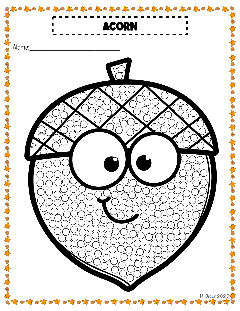 Acorn Do A Dot page: students dab a Q-tip in each circle covering a smiling acorn with big eyes, then write their name