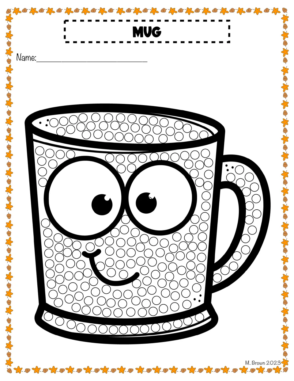 Mug Do A Dot: students fill the circles on a smiling mug, including its handle and rim, using a Q-tip, finger or dot marker