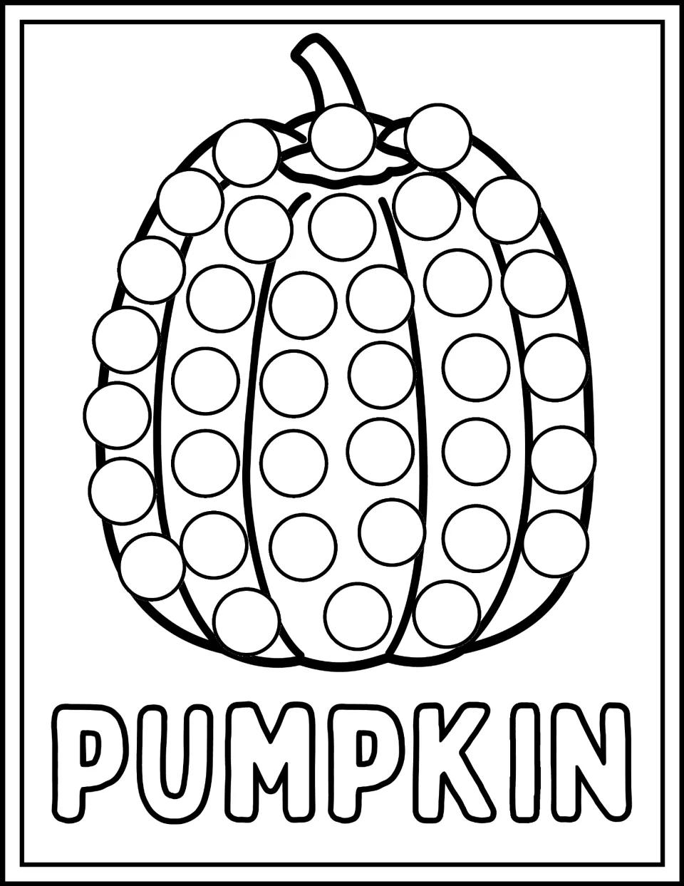 Pumpkin dot marker page: students stamp each circle on a tall ribbed pumpkin with a vine, above the outlined word PUMPKIN