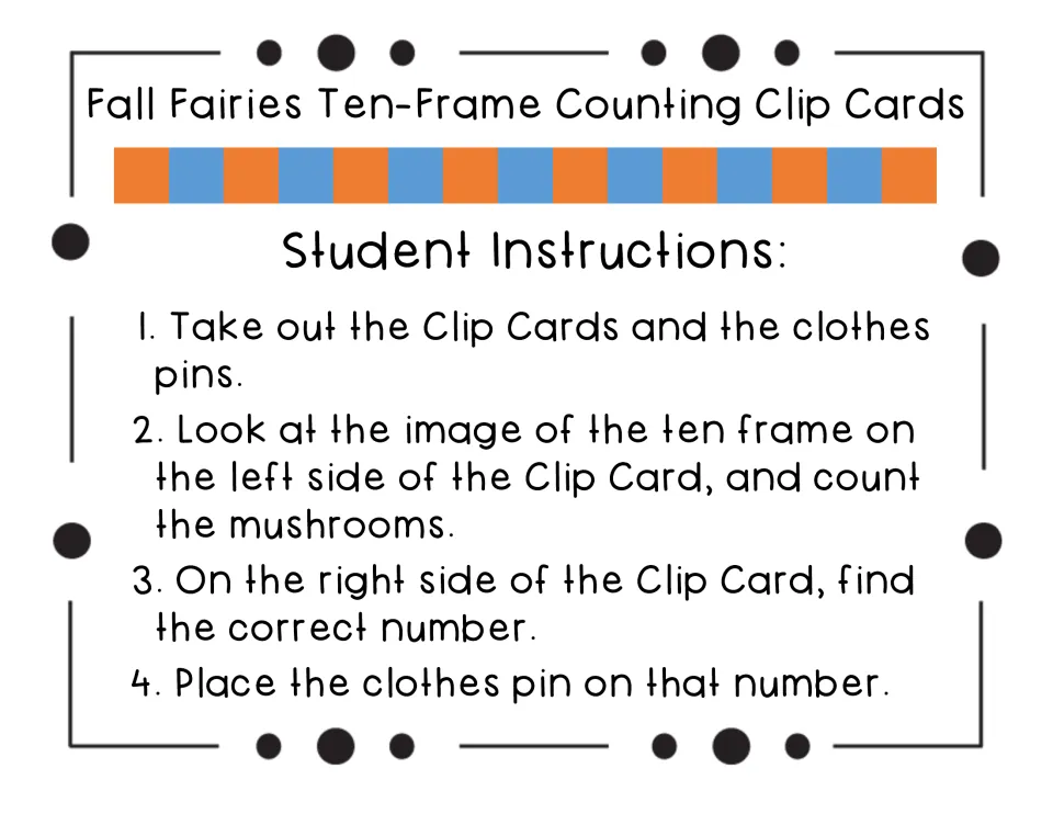 Student instructions: take out cards and clothespins, count mushrooms, find the number, and clip it.