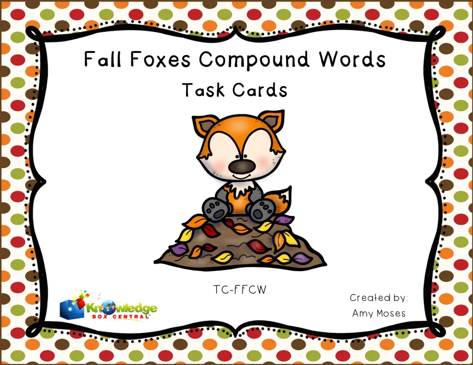Cover of Fall Foxes Compound Words Task Cards, created by Amy Moses and published by Knowledge Box Central