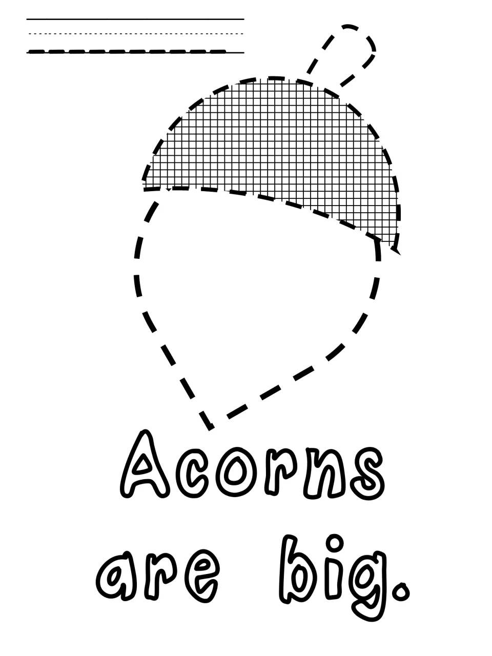 Acorn poke pin page: students poke holes along the dashed acorn and cap outline, then read the sentence 'Acorns are big.'