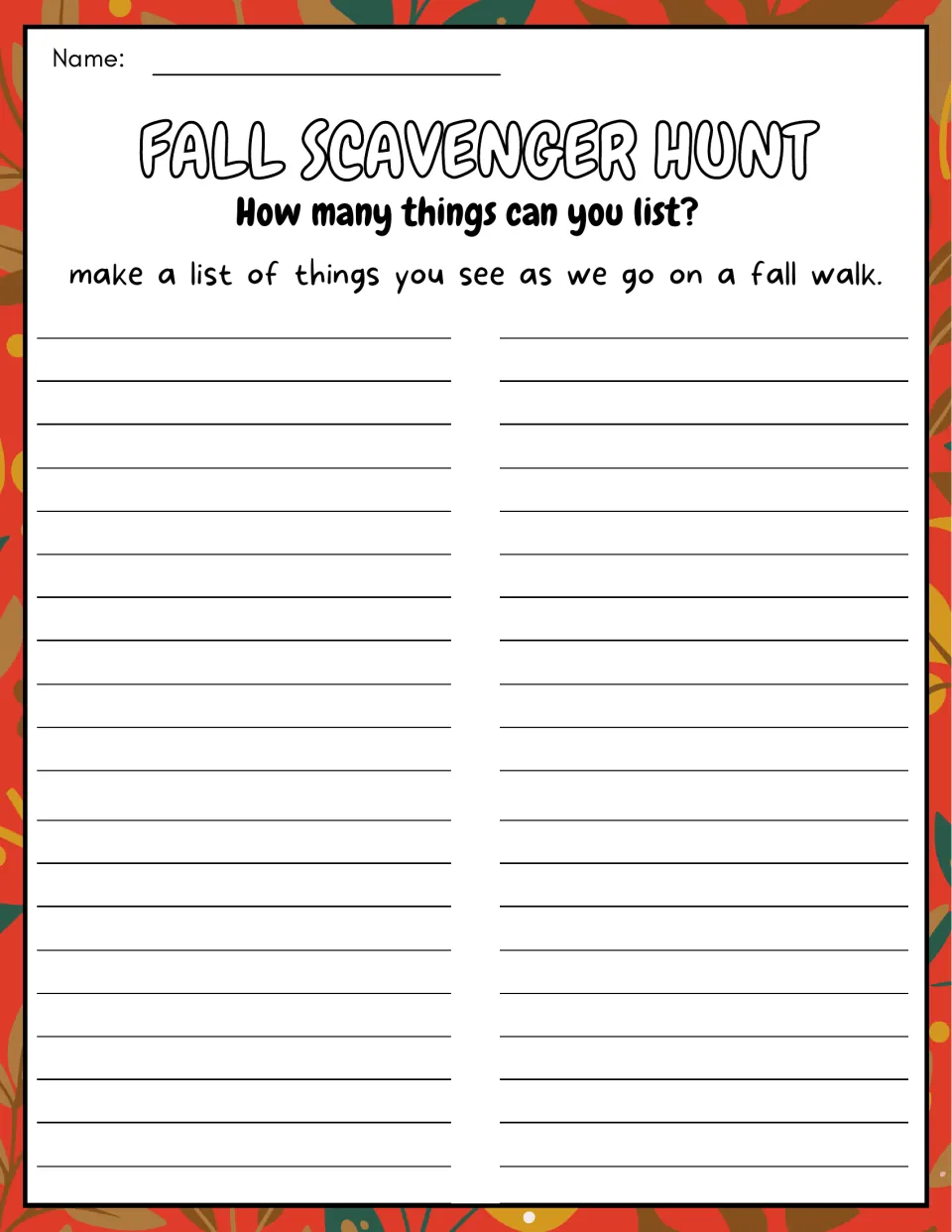 Fall walk observation list: students write down as many things as they can that they see while the class walks outside