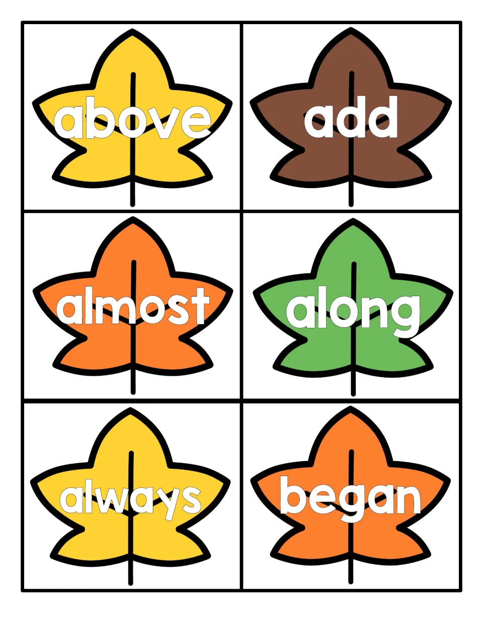 Fry sight word cards on fall leaves: above, add, almost, along, always and began for students to cut apart and read
